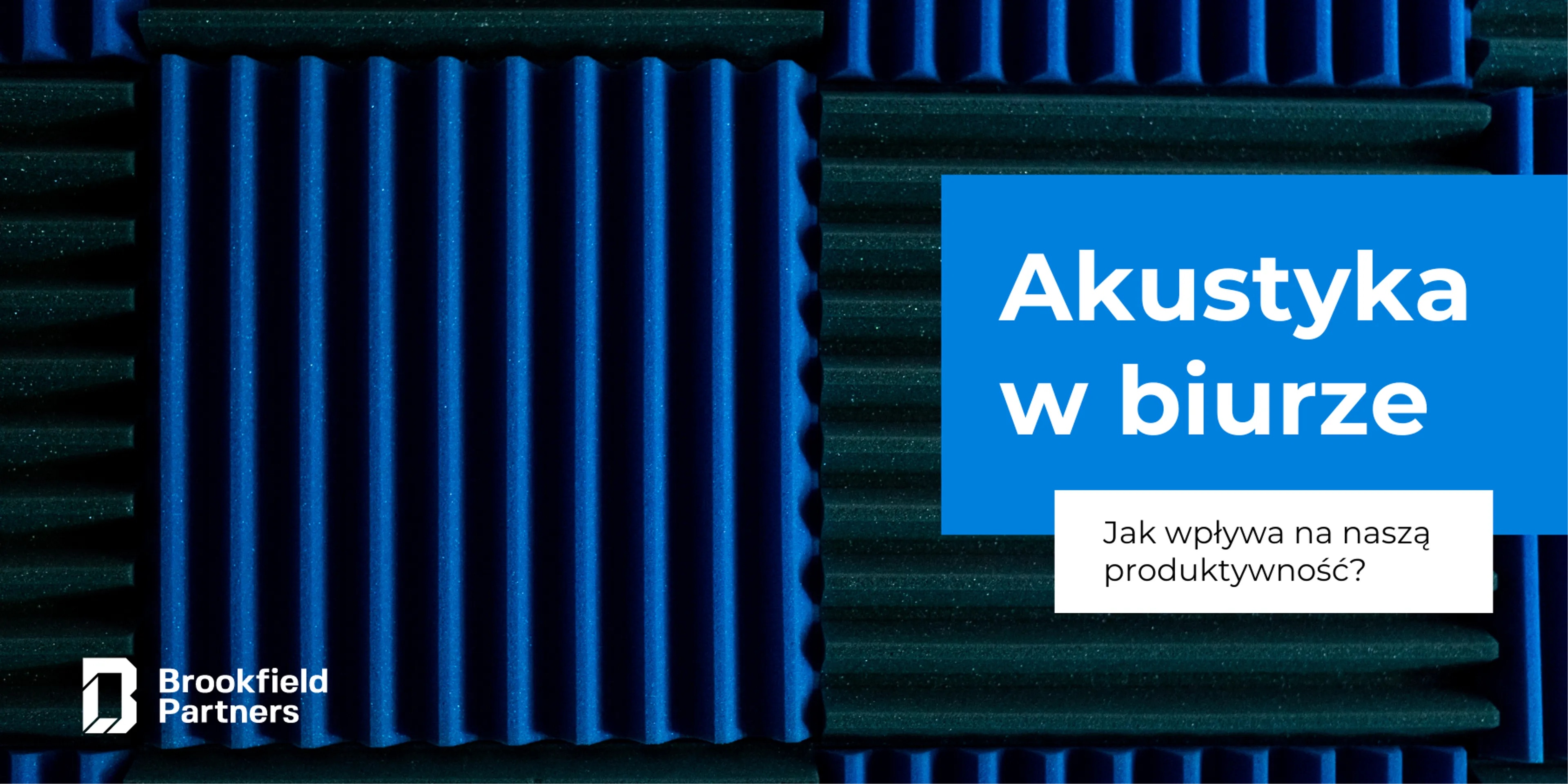 Dlaczego dźwięk ma znaczenie w przestrzeniach pracy?