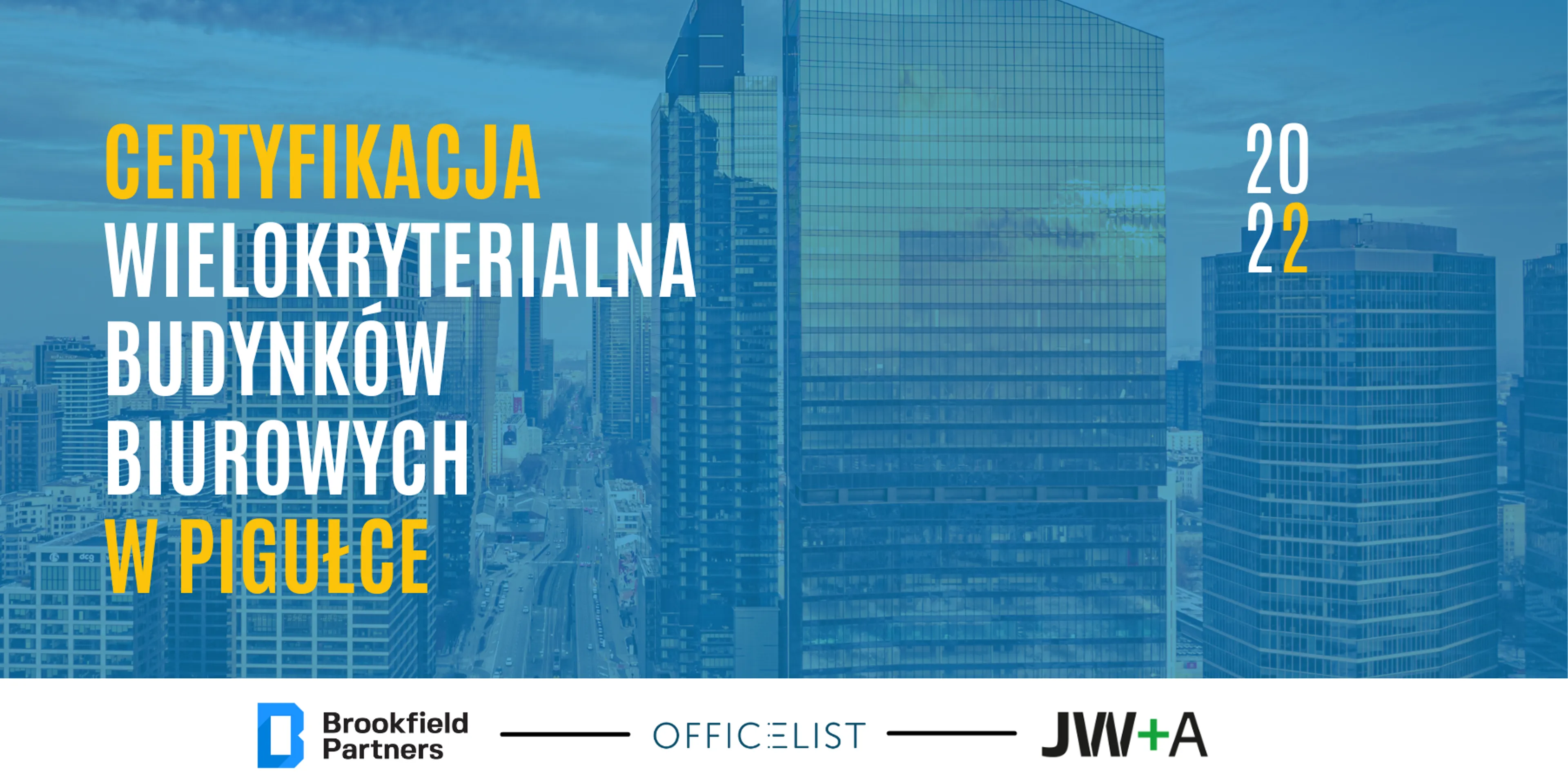 Certyfikacja wielokryterialna budynków biurowych. Co warto wiedzieć?